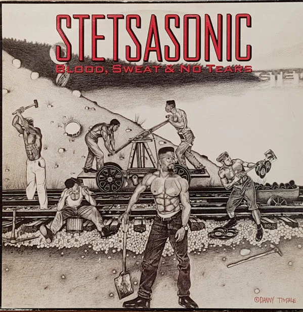 Stetsasonic ~ Blood, Sweat & No Tears